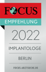 Von Focus empfohlener Implantologe 2022